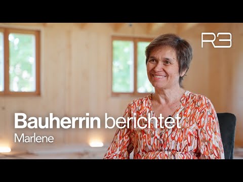 R3 Bauherrenvideo mit Marlene Lohner – Ein Haus aus eigenem Holz