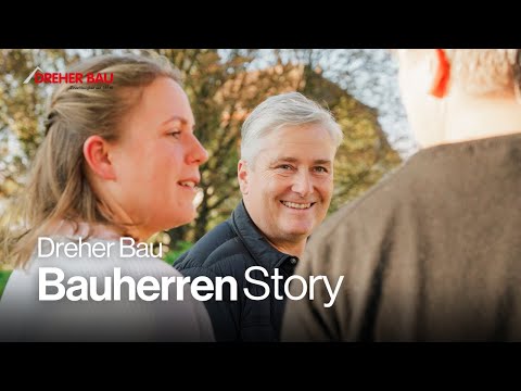 Bauherrenfilm mit Denise und Christopher – Dreher Bau
